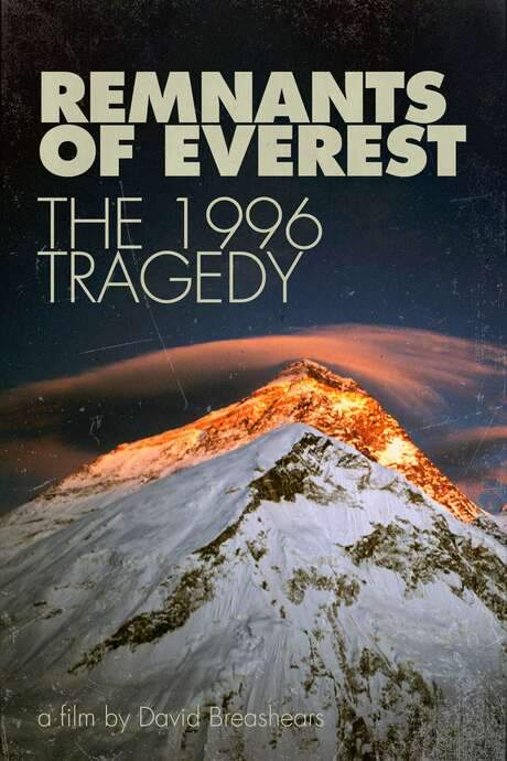 Remnants of Everest: The 1996 Tragedy